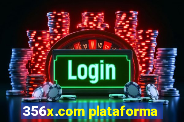 356x.com plataforma